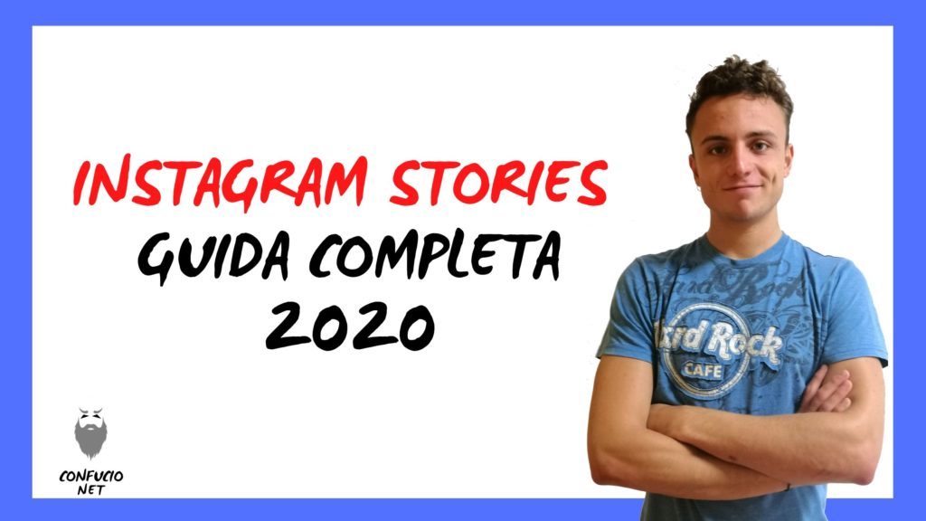 Instagram Stories Guida Completa