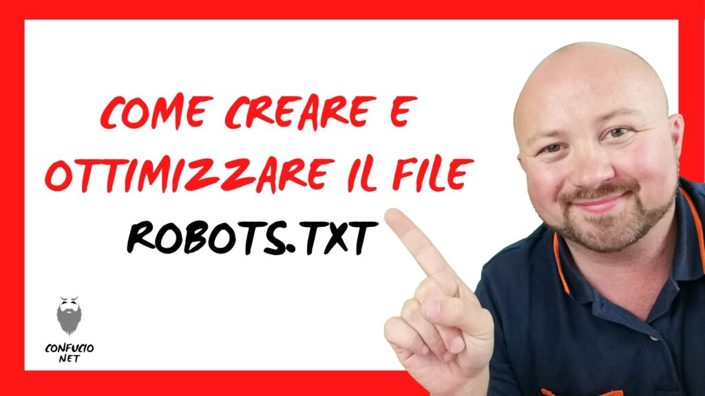 Come creare e ottimizzare il file Robots.txt 1