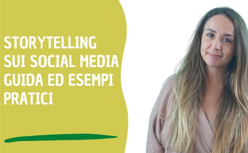 Storytelling sui Social media guida ed esempi pratici